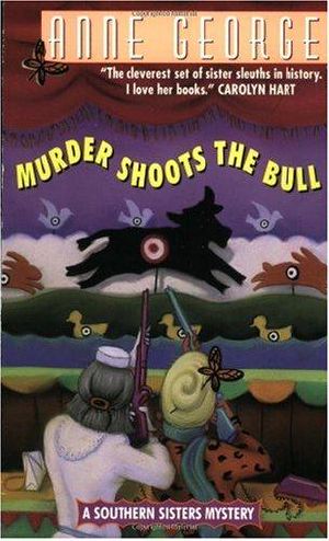 [Southern Sisters 06] • Murder Shoots the Bull